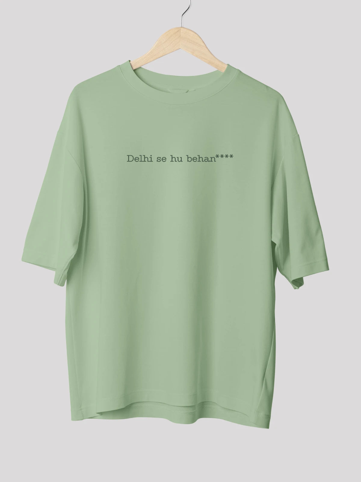 Delhi Se Hu: City-Themed Green Back Print Oversized T-shirt