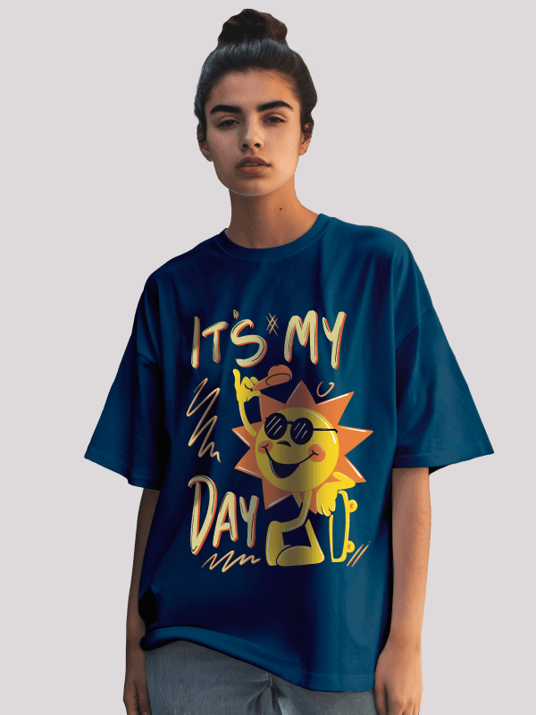 It's My Day Women's Oversized T-shirt